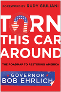 Turn This Car Around: The Roadmap to Restoring America