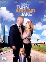 Turnaround Jake - Jared Isham