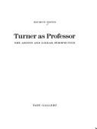 Turner as Professor: The Artist and Linear Perspective