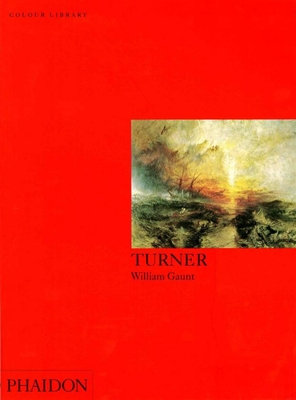 Turner: Colour Library - Gaunt, William, and Hamlyn, Robin