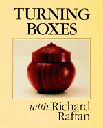 Turning Boxes with Richard Raffan: Completely Revised and Updated