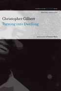 Turning Into Dwelling: Poems