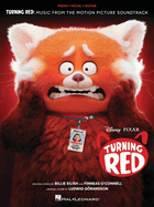 Turning Red: Music from the Motion Picture Soundtrack Arranged for Piano/Vocal/Guitar with Color Photos from the Movie