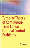 Turnpike Theory of Continuous-Time Linear Optimal Control Problems