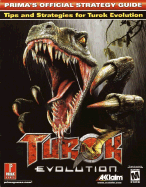 Turok Evolution: Prima's Official Strategy Guide - Acclaim Entertainment