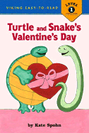 Turtle and Snake's Valentine - Spohn, Kate
