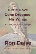 Turtle Dove Done Drooped His Wings: A Gullah Tale of Fight or Flight