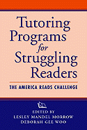 Tutoring Programs for Struggling Readers: The America Reads Challenge
