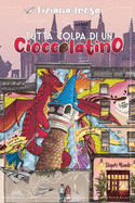 Tutta colpa di un Cioccolatino