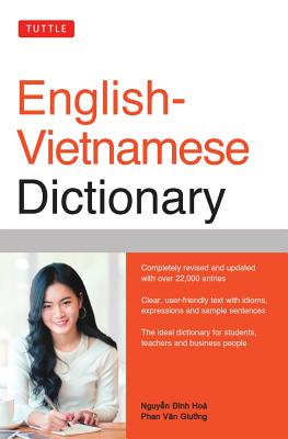 Tuttle English-Vietnamese Dictionary - Hoa, Nguyen Dinh, and Giuong, Phan Van