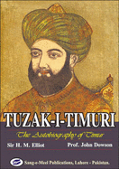 Tuzak-I-Timuri: The Autobiography of Timur