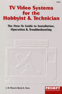 TV/Video Systems for the Hobbyist & Technician