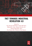 TVET Towards Industrial Revolution 4.0: Proceedings of the Technical and Vocational Education and Training International Conference (TVETIC 2018), November 26-27, 2018, Johor Bahru, Malaysia