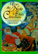'Twas the Night B'Fore Christmas: An African-American Version
