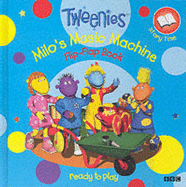 "Tweenies": Milo's Music Machine