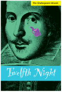 Twelfth Night: A Prose Translation