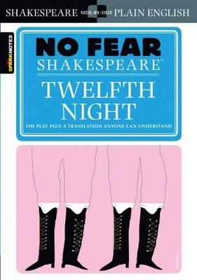 Twelfth Night (No Fear Shakespeare): Volume 8 - SparkNotes