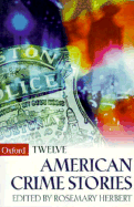 Twelve American Crime Stories