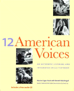 Twelve American Voices: An Authentic Listening and Integrated-Skills Textbook