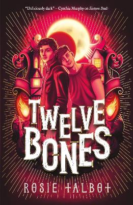 Twelve Bones - Talbot, Rosie