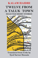 Twelve from a Taluk Town: Selected Short Stories