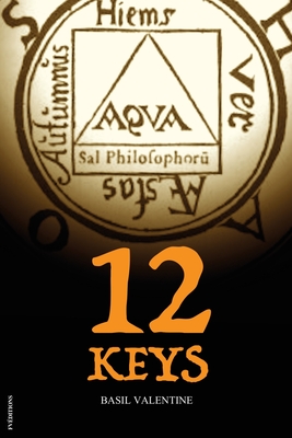 Twelve Keys: Illustrated Alchemical book - Valentine, Basil