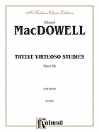 Twelve Virtuoso Studies, Op. 46