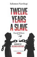 Twelve Years a Slave: Narrative of Solomon Northup