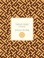 Twelve Years a Slave: Volume 55