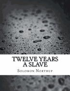 Twelve Years a Slave