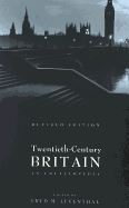 Twentieth-Century Britain: An Encyclopedia