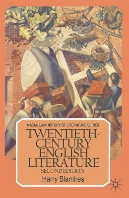 Twentieth-Century English Literature - Blamires, Harry