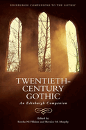 Twentieth-Century Gothic: An Edinburgh Companion