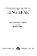 Twentieth Century Interpretations of King Lear: A Collection of Critical Essays