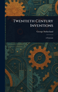 Twentieth Century Inventions