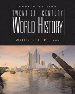 Twentieth-Century World History - Duiker, William J