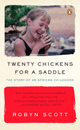 Twenty Chickens for a Saddle: The Story of an African Childhood