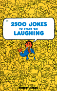 Twenty-Five Hundred Jokes to Start Em' Laughin