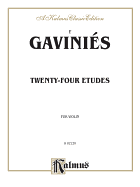 Twenty-four Etudes - Gavinis, Pierre (Composer)