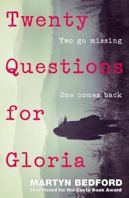 Twenty Questions for Gloria - Bedford, Martyn