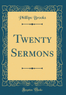 Twenty Sermons (Classic Reprint)