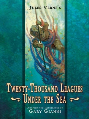 Twenty-Thousand Leagues Under the Sea - Gianni, Gary, and Bradbury, Ray D