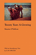 Twenty Years A-Growing