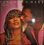 Twice the Fire - Peaches & Herb