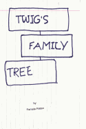 Twigs Family Tree