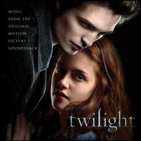 Twilight [Original Motion Picture Soundtrack] - Original Soundtrack