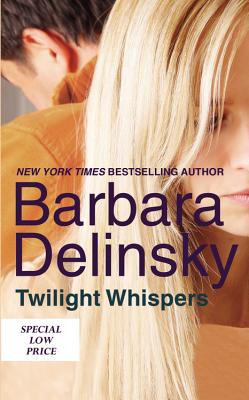 Twilight Whispers - Delinsky, Barbara