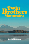 Twin Brothers Mountains