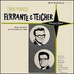 Twin Pianos - Ferrante & Teicher