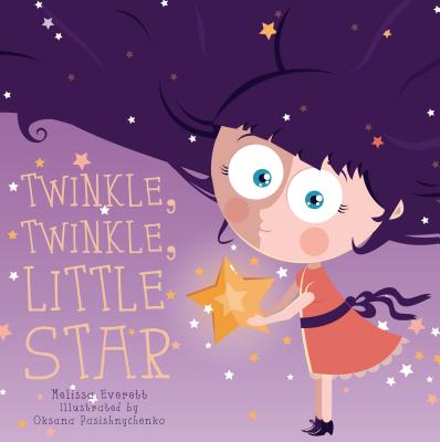 Twinkle, Twinkle, Little Star - Everett, Melissa